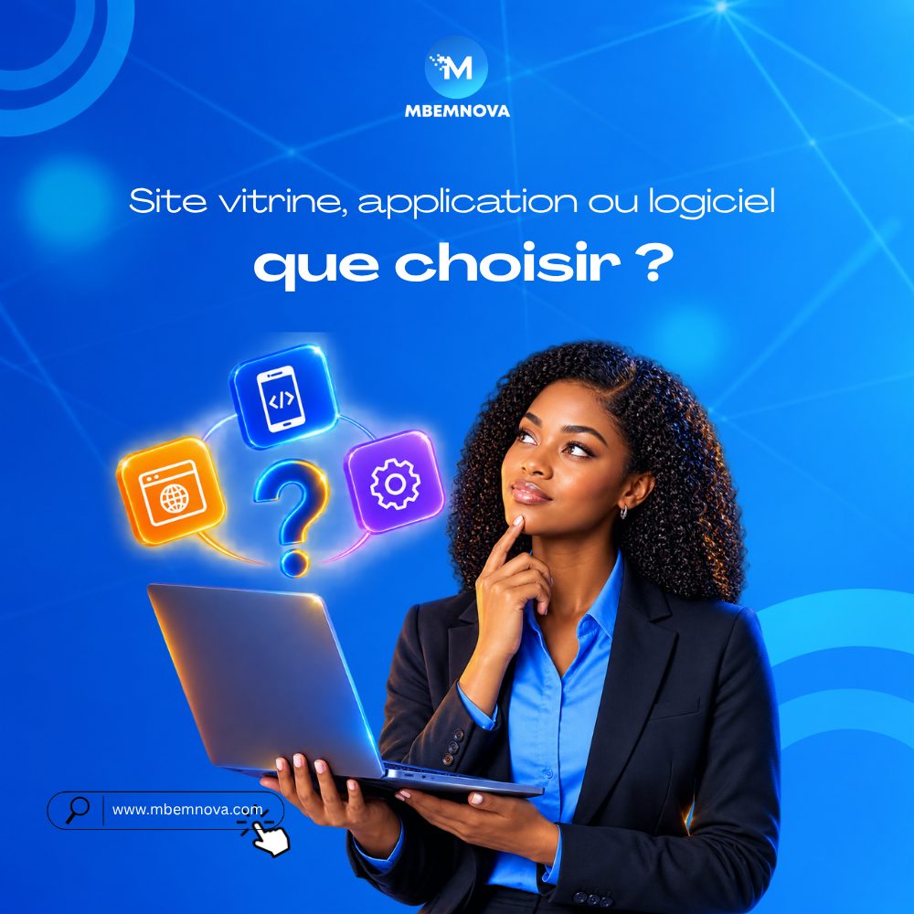 Site vitrine, application ou logiciel : que choisir ?